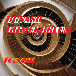 Bu Nasıl Gitmek Oğlum