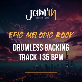 Epic Melodic Rock Drumless Backing Track 135 BPM