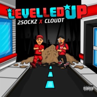 Levelled Up (feat. Cloud T)