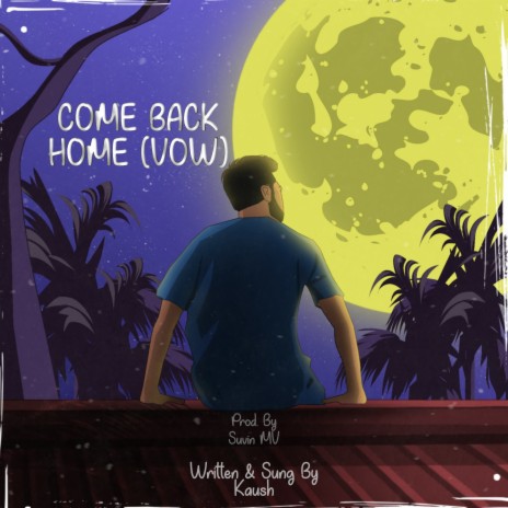 Come Back Home (Vow) | Boomplay Music