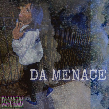 Da Menace | Boomplay Music