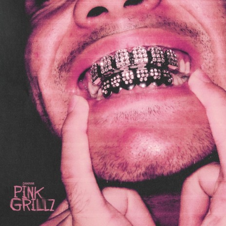 Pink Grillz | Boomplay Music