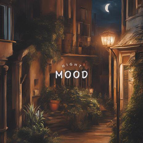 Night Mood | Boomplay Music