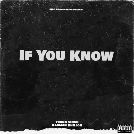 If You Know ft. Karman Dhillon