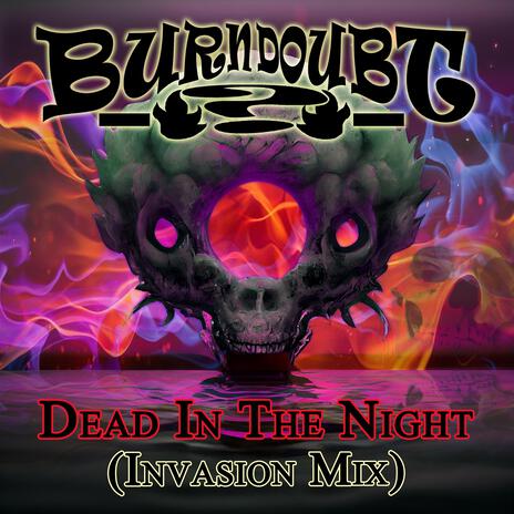 Dead in the Night (Invasion Mix)