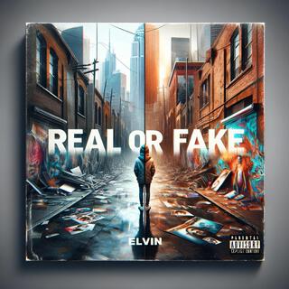 Real or fake