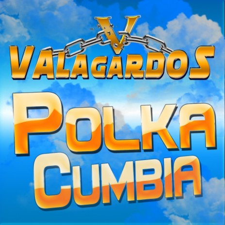 Polka Cumbia | Boomplay Music