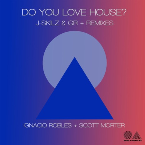 Do You Love House? ft. GR