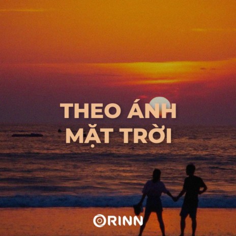 Theo Ánh Mặt Trời (Lofi) ft. kis | Boomplay Music