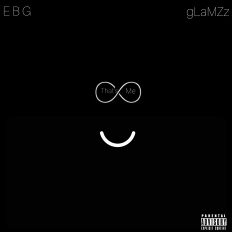 That's Me ft. gLaMZz | Boomplay Music