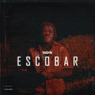 Escobar lyrics | Boomplay Music