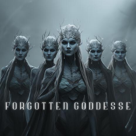 Forgotten Goddesse