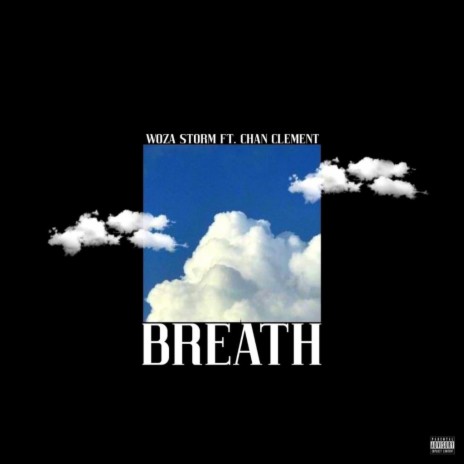 Breath ft. Woza_Storm