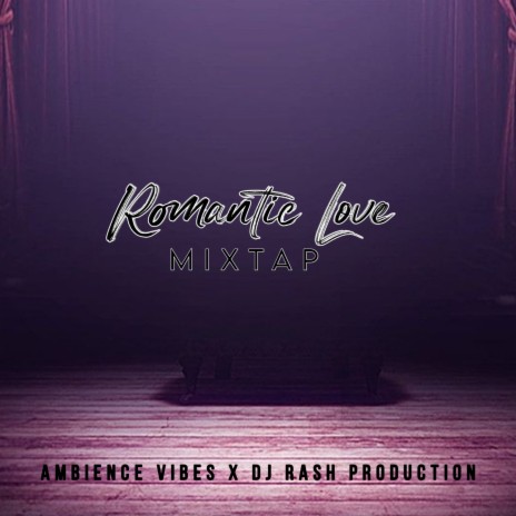 Romatic Love Mixtap | Boomplay Music
