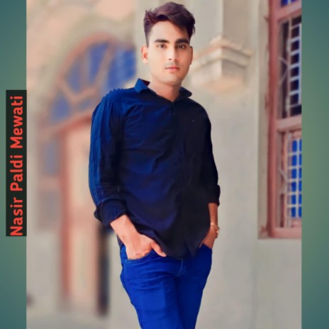 Nasir Paldi Mewati | Boomplay Music