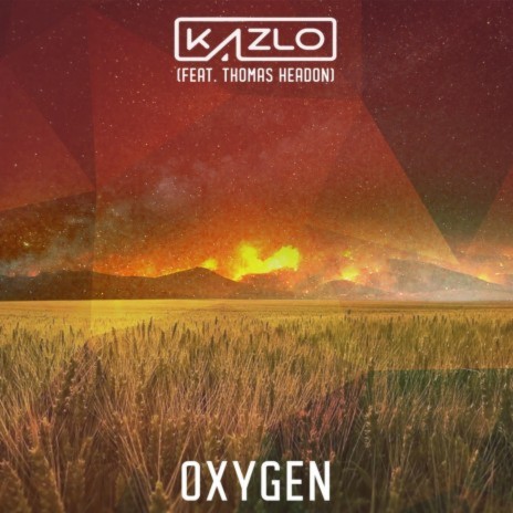 Oxygen ft. Thomas Headon | Boomplay Music