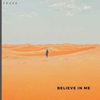 Believe in Me