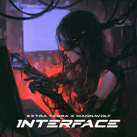 INTERFACE ft. Magnavolt | Boomplay Music