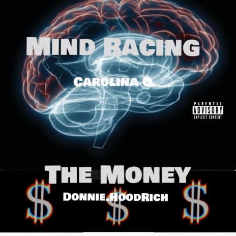 Mind Racing The Money ft. Carolina Q | Boomplay Music