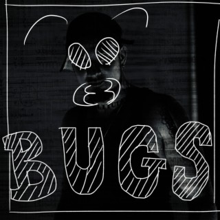 Bugs lyrics | Boomplay Music