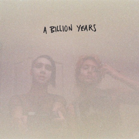 A Billion Years ft. T.O.L.D.