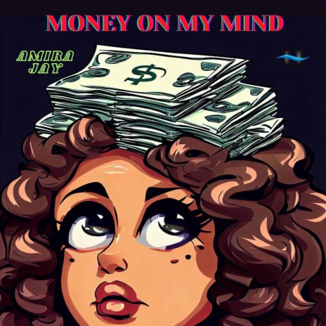 Money on My Mind | Boomplay Music