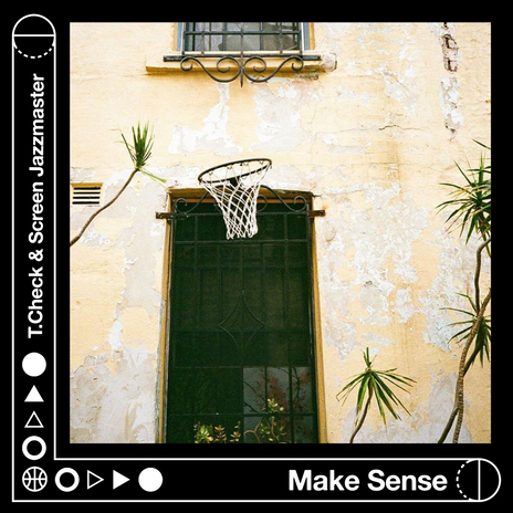 Make Sense ft. Screen Jazzmaster | Boomplay Music