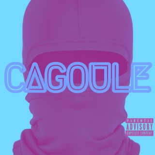 Cagoule lyrics | Boomplay Music