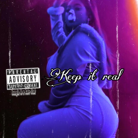 KEEP IT REAL | Boomplay Music