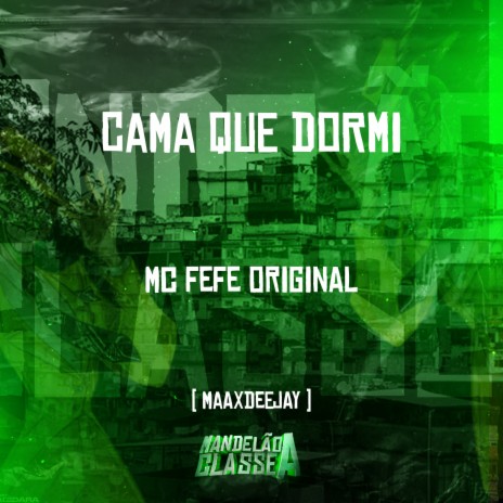 Cama Que Dormi ft. MAAX DEEJAY | Boomplay Music