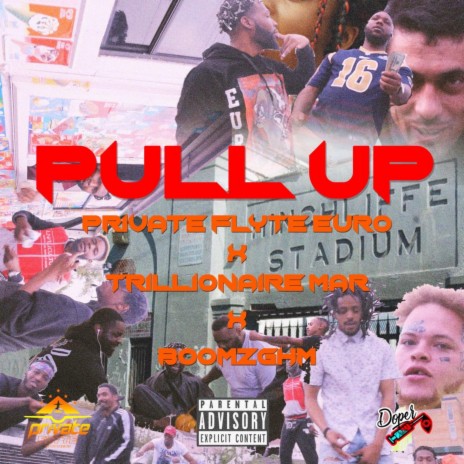 Pull Up (feat. Boomz & Trillionaire Mar) | Boomplay Music