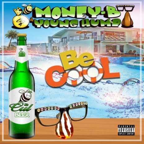 Be Cool ft. Young Hump | Boomplay Music