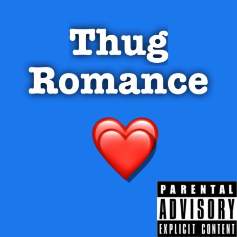 Thug Romance | Boomplay Music