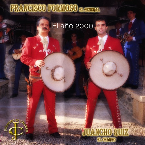 El Año 2000 ft. Francisco Formoso (El General), Duo Chapala & Duo Gala | Boomplay Music