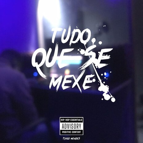 tudo que se mexe | Boomplay Music