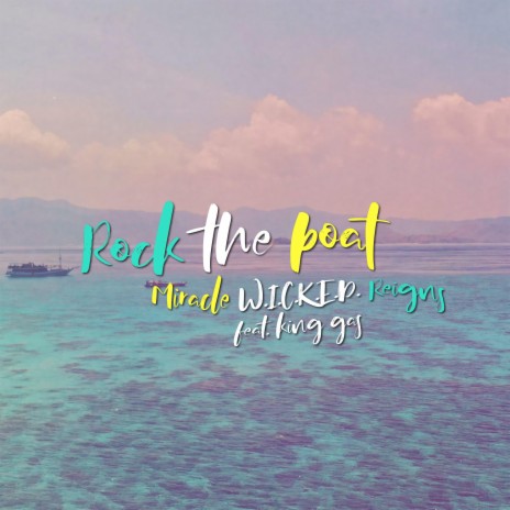 Rock the Boat (feat. King Gas) | Boomplay Music