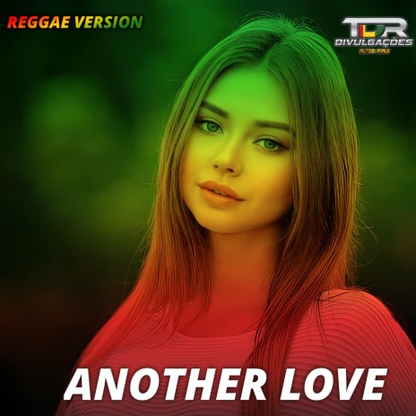 Another Love (Reggae Version) | Boomplay Music