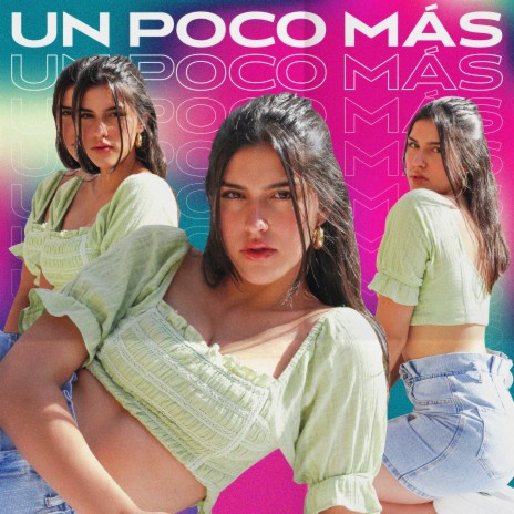 Un Poco Más | Boomplay Music