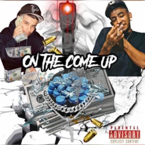 ON THE COME UP ft. SIXXR | Boomplay Music