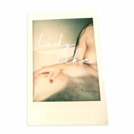 Lady Like | Boomplay Music