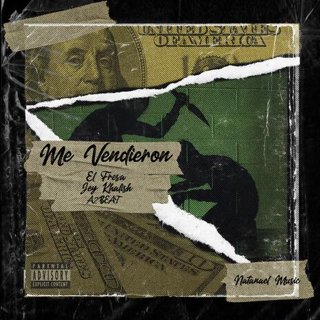 me vendieron ft. jey khalish | Boomplay Music