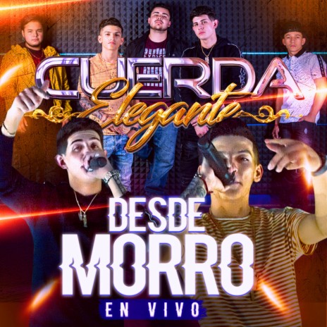 Desde Morro (feat. Everardo) (En vivo) | Boomplay Music