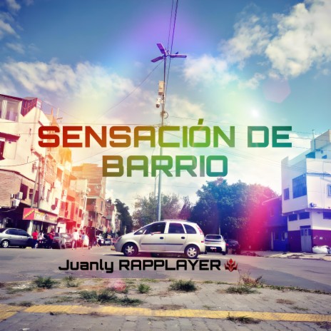 Sensacion de Barrio | Boomplay Music