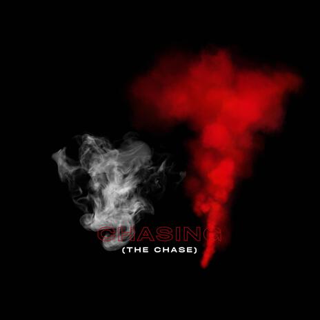 Chasing (The Chase) | Boomplay Music