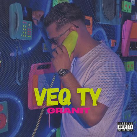 Veq ty | Boomplay Music