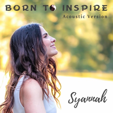 Born to Inspire (Acoustic Version) | Boomplay Music