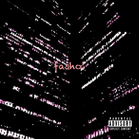 fasho! ft. TR33 | Boomplay Music