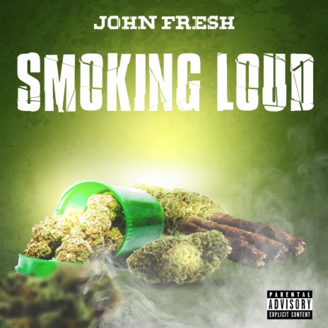 Smoking Loud | Boomplay Music