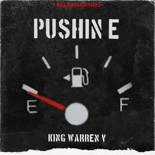 Pushin E (Freestyle)