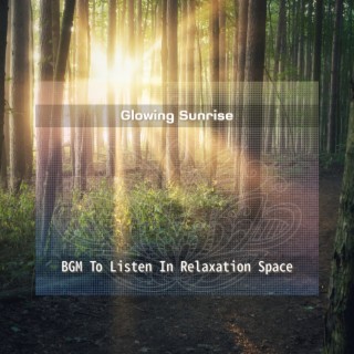 Bgm to Listen in Relaxation Space